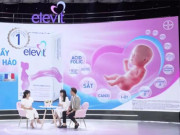 Sức khỏe - Bayer ra mắt vitamin Elevit dành cho phụ nữ chuẩn bị mang thai, đang mang thai và cho con bú