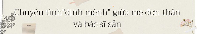 Mẹ đơn thân đi khám bệnh cưới luôn bác sĩ sản nổi tiếng Đức, 4 năm ăn Tết Việt Nam - 3