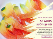 Clip Eva - Những món mứt lạ mắt, giúp bạn ăn lai rai nguyên dịp Tết