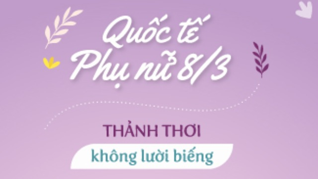 08/3 - Thảnh thơi không lười biếng