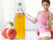 Loại bỏ mỡ thừa, dáng nàng thon gọn nhờ những phương pháp giảm cân bằng giấm táo siêu dễ