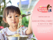 Làm mẹ - 5 loại đồ ăn "đánh cắp" chiều cao trẻ, nhất là số 2 dễ dẫn đến giảm trí nhớ