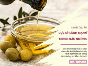 Clip Eva - 5 loại dầu ăn có điểm bốc khói cao, cực kỳ lành mạnh trong nấu nướng