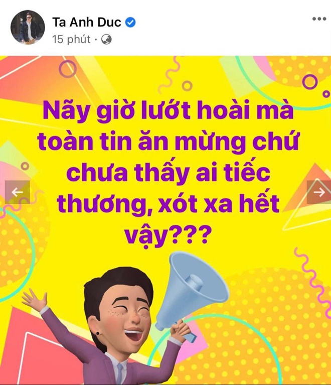 Diễn viên Anh Đức có dòng trạng thái vu vơ đầy ẩn ý. Tuy không hề nhắc đến bà Phương Hằng, nhưng ai nấy đều cho rằng bạn thân Trấn Thành đang đề cập tới thông tin nữ CEO bị tạm giam.