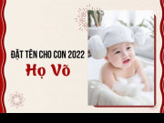 Làm mẹ - 100+ tên con trai họ Võ 2022 hay và ý nghĩa, tương lai tươi sáng