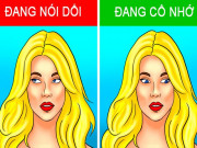 Eva tám - Muốn biết ai đó có nói dối không, cứ nhìn 7 điểm này là rõ