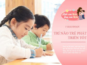 Làm mẹ - Trẻ có 3 cơ hội để thông minh hơn trong đời, đừng bỏ lỡ thời điểm tốt nhất