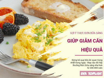 Gợi ý 5 thực phẩm cho bữa sáng giúp giảm cân hiệu quả