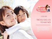 Dạy con - Trẻ EQ cao rất hay nói 3 câu này