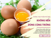 Clip Eva - Trứng là thực phẩm bổ dưỡng nhưng cần tránh ăn cùng những món này