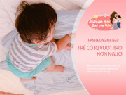 Dạy con - Trẻ sơ sinh làm 4 hành động này khi ngủ chứng tỏ não phát triển tốt