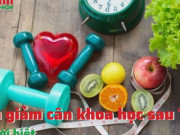 Clip Eva - Cách giảm cân khoa học sau Tết ít người biết