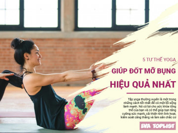 5 tư thế yoga giúp giảm mỡ bụng sau Tết hiệu quả nhất