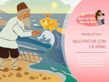 Truyện cổ tích: Ngư phủ và con cá vàng