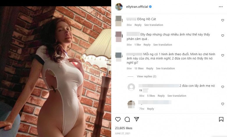 Elly Trần trước đây từng bị chị em kêu ca và cảm thán rằng cô có hình thể đẹp song cách ăn mặc và chụp ảnh lại thấy phản cảm. Cô còn bị đề cập việc 2 con khi lớn lên sẽ nghĩ gì khi thấy mẹ quá gợi cảm trên MXH.