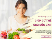 Clip Eva - Những loại rau củ giúp giải độc gan, bồi bổ gan thận khỏe mạnh tức thì