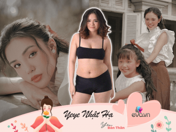 Yeye Nhật Hạ: Yêu bản thân nên mới chọn ở ẩn 4 năm nuôi con và giảm 37kg để trở lại nghề diễn