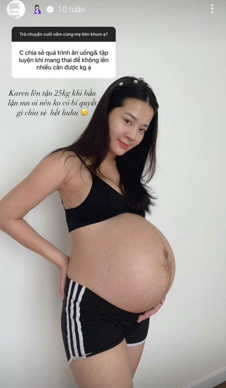Trước đó, khi mang bầu cô cũng hay nhận được câu hỏi từ người hâm mộ về quá trình bầu bí. Nữ diễn viên cho biết lúc mang thai cô lên tận 25kg.