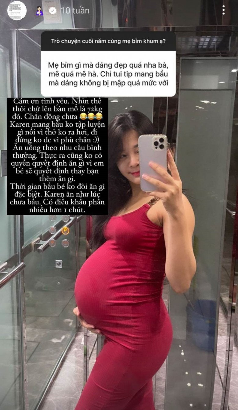 Lúc lên bàn đẻ cô 72kg và tự nhận là số cân chấn động dù không ăn nhiều. Lúc mang bầu cô không tập luyện gì được và còn bị phù chân.