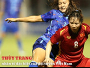 Clip Eva - Thùy Trang - Nữ cầu thủ đặc biệt của đội tuyển nữ Việt Nam