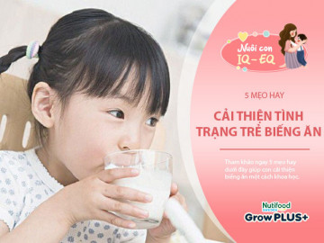 5 mẹo cải thiện biếng ăn giúp con tăng cân khỏe mạnh