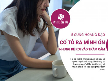 5 chòm sao luôn tỏ ra mình ổn nhưng dễ rơi vào trạng thái trầm cảm
