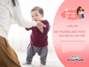 Nuôi con IQ EQ - Trẻ sơ sinh tập đi, 3 hiểu lầm này dễ khiến con không có chân thẳng đẹp nhưng nhiều bố mẹ Việt thường mắc phải