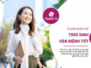 Clip Eva - 5 con giáp nữ trời sinh có vận mệnh tốt, mang tài lộc đến cho cả gia đình