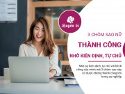 Clip Eva - 3 chòm sao kiên định với lối đi riêng, đạt được thành công viên mãn