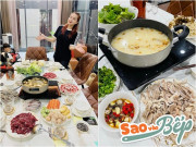 Bếp Eva - Mẹ 3 con Hải Băng khoe mâm lẩu hấp dẫn: "Giỏi thế này hỏi sao chồng không thương"