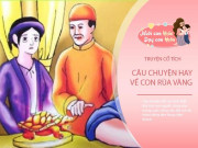 Nuôi con IQ EQ - Truyện cổ tích: Con rùa vàng