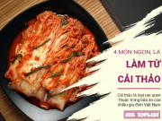 Clip Eva - 4 món ngon dễ làm từ cải thảo