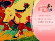 Nuôi con IQ EQ - Truyện cổ tích: Sự tích trâu vàng Hồ Tây