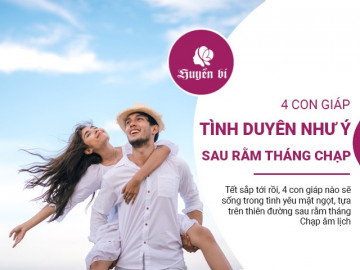 4 con giáp tình duyên như ý, tình cảm nồng thắm sau rằm tháng Chạp âm lịch