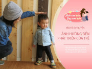 Nuôi con IQ EQ - Ai quyết định chỉ số IQ, chiều cao và ngoại hình của con? Tất cả đều ảnh hưởng bởi quy luật này