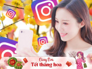 Lifestyle - Cách đăng ảnh chất lượng cao trên Instagram, Tết đăng ảnh “thả ga” không lo vỡ nét