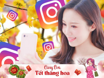 Cách đăng ảnh chất lượng cao trên Instagram, Tết đăng ảnh “thả ga” không lo vỡ nét