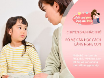 Đây là kiểu nuôi dạy 99% bố mẹ Việt đều dùng, ban đầu tưởng tốt nhưng về lâu dài lại vô tình hại trẻ