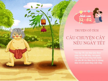 Truyện cổ tích: Sự tích cây nêu ngày Tết