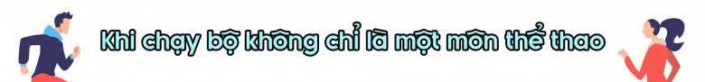 Chạy bộ thay đổi cuộc sống người trẻ ra sao? - 1