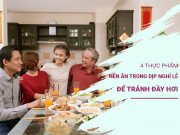 Sức khỏe - 4 thực phẩm biến vi khuẩn xấu thành lợi khuẩn nên ăn trong dịp nghỉ lễ để tránh đầy hơi, đau bụng