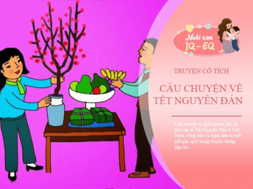 Truyện cổ tích: Sự tích Tết Nguyên Đán