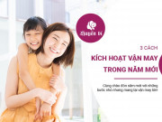 Clip Eva - Gợi ý 3 cách kích hoạt vận may đầu năm đơn giản nhưng hiệu quả