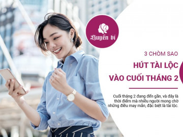 Vận may bùng nổ, 3 chòm sao phất lên như diều gặp gió cuối tháng 2