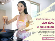 Clip Eva - 3 thói quen ăn uống tưởng chừng "vô hại" lại khiến cholesterol tăng cao