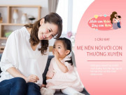 Nuôi con IQ EQ - Muốn nuôi dạy đứa trẻ nhân hậu, biết yêu thương, ngoài "Bố mẹ yêu con", hãy thường xuyên nói 4 câu này