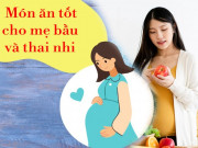 Bà bầu - Danh sách 10 món ăn cho mẹ bầu lựa chọn: Vừa giúp giữ ấm cơ thể lại có lợi cho thai nhi