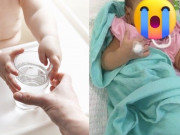 Sức khỏe - Bé gái 2 tháng tuổi suýt chết vì bà nội lén cho cháu uống nước, 4 năm sau người mẹ cay đắng kể lại hậu quả