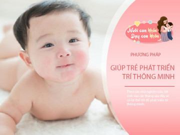 Đại học Harvard và Viện Hàn lâm Khoa học New York: Trẻ sinh tháng này sẽ có trí thông minh vượt trội