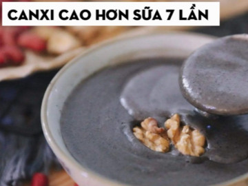 Món ăn có lượng canxi cao gấp 7 lần sữa, vì sao chuyên gia không khuyến khích ăn nhiều để bổ sung dinh dưỡng?